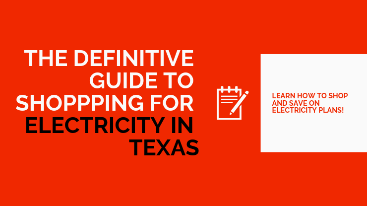 cover image for definitive guide to electricity shopping in texas