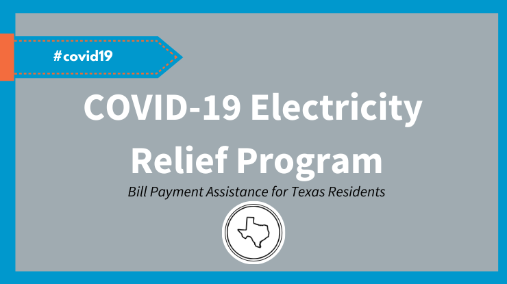 covid-19 electricity relief program bill payment assistance texas